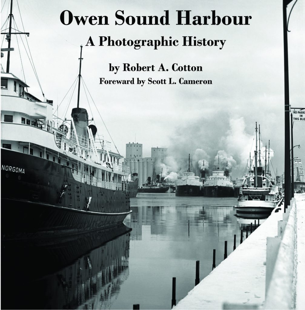 Owen Sound Harbour A Photographic History New Press Books