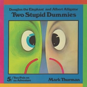 Two Stupid Dummies